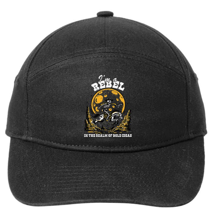 I’M A Rebel In The Realm Of Bold Ideas Funny Design 7-Panel Snapback Hat