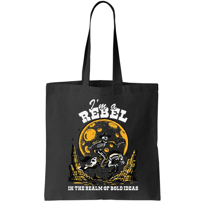 I’M A Rebel In The Realm Of Bold Ideas Funny Design Bag