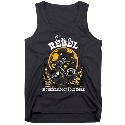 I’M A Rebel In The Realm Of Bold Ideas Funny Design Tank Top