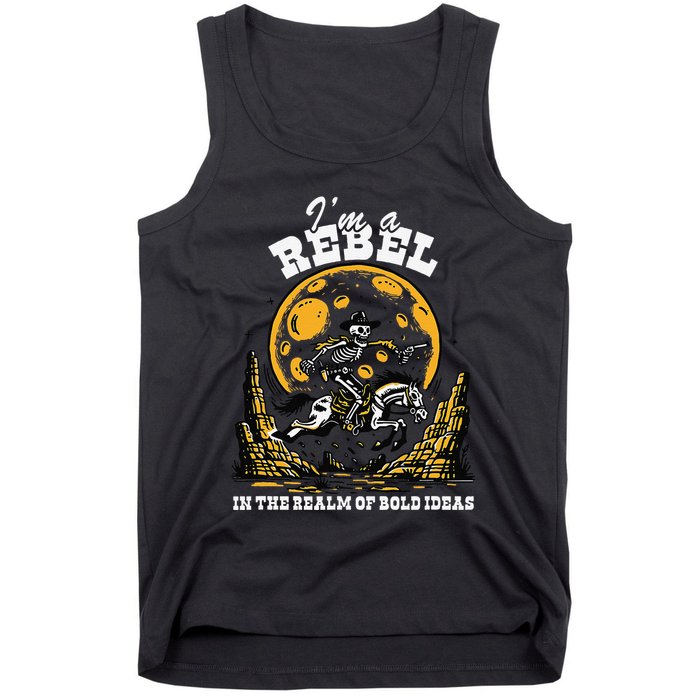I’M A Rebel In The Realm Of Bold Ideas Funny Design Tank Top