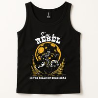 I’M A Rebel In The Realm Of Bold Ideas Funny Design Tank Top
