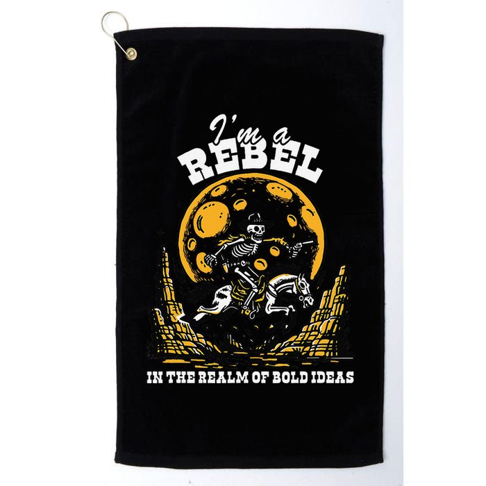 I’M A Rebel In The Realm Of Bold Ideas Funny Design Golf Towel