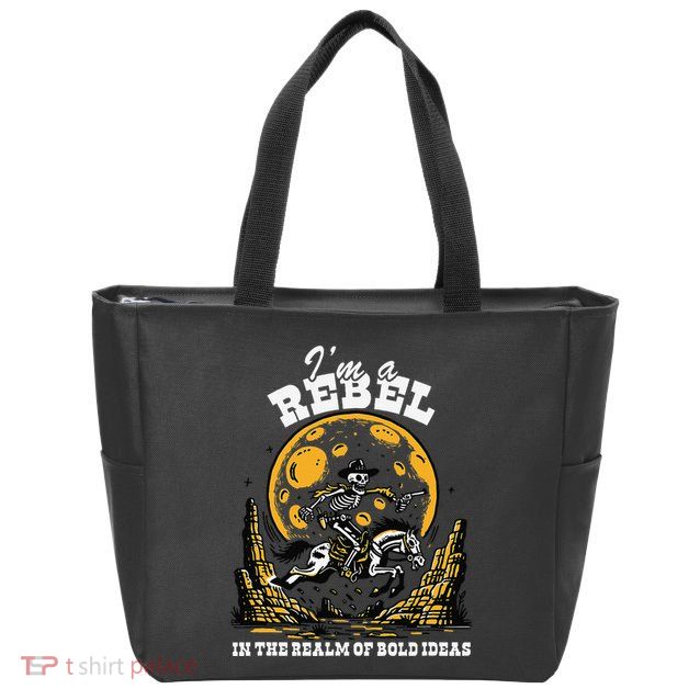 I’M A Rebel In The Realm Of Bold Ideas Funny Design Zip Tote Bag