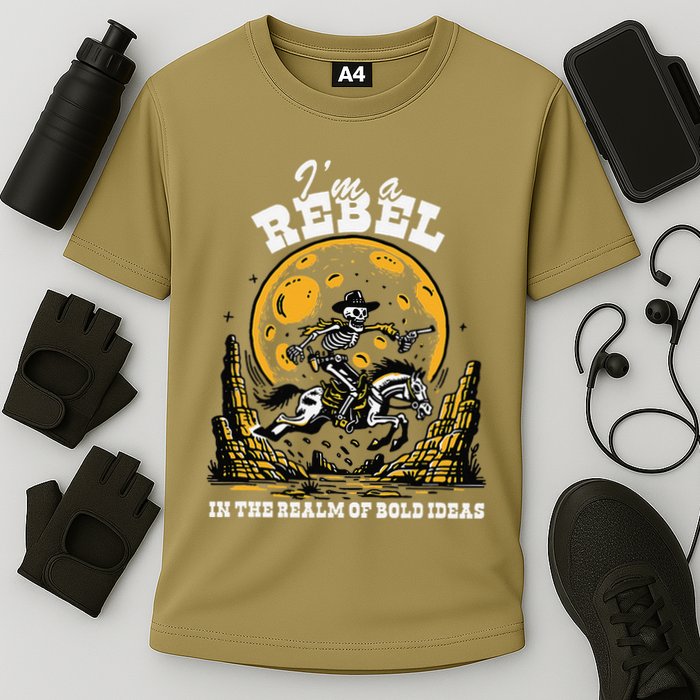 I’M A Rebel In The Realm Of Bold Ideas Funny Design Performance Shirt