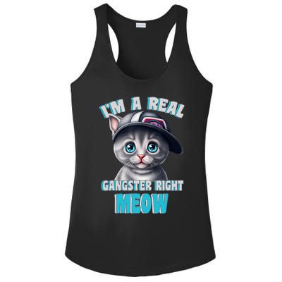 I'm A Real Gangster Right Meow Cute Kitten Ladies PosiCharge Competitor Racerback Tank