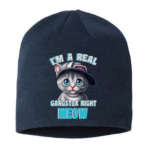 I'm A Real Gangster Right Meow Cute Kitten Sustainable Beanie