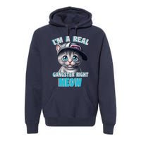 I'm A Real Gangster Right Meow Cute Kitten Premium Hoodie