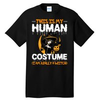 I Am Really A Witch Halloween Tall T-Shirt