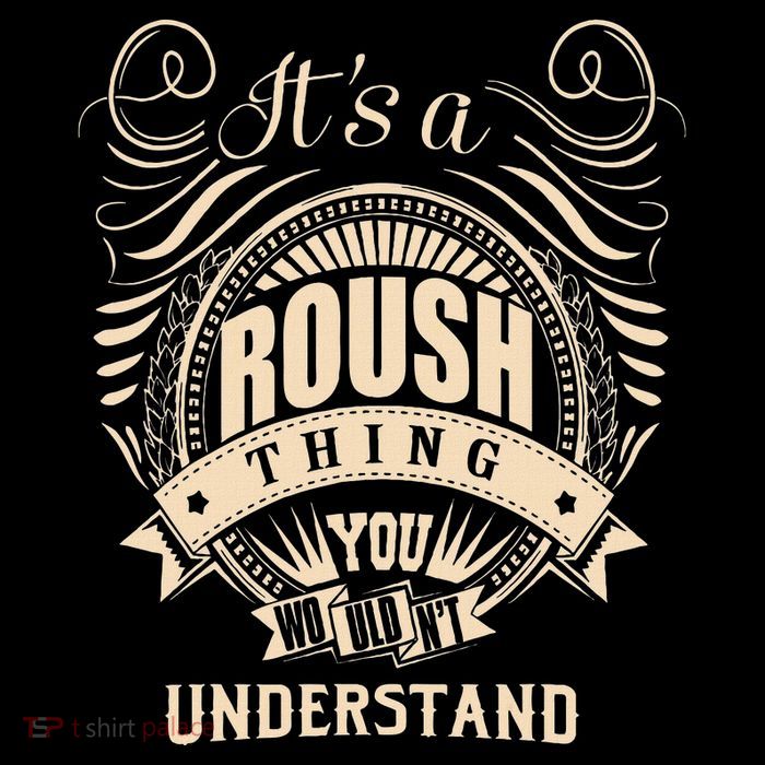 ItS A Roush Thing You WouldnT Understand Gifts Sustainable Bucket Hat