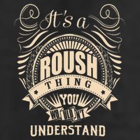ItS A Roush Thing You WouldnT Understand Gifts Golf Towel