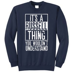 Its A Russell Thing You Wouldnt Understand Sweatshirt