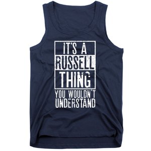 Its A Russell Thing You Wouldnt Understand Tank Top