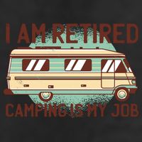 I Am Retired Camping Is My Job 7 Panel Mesh Trucker Snapback Hat