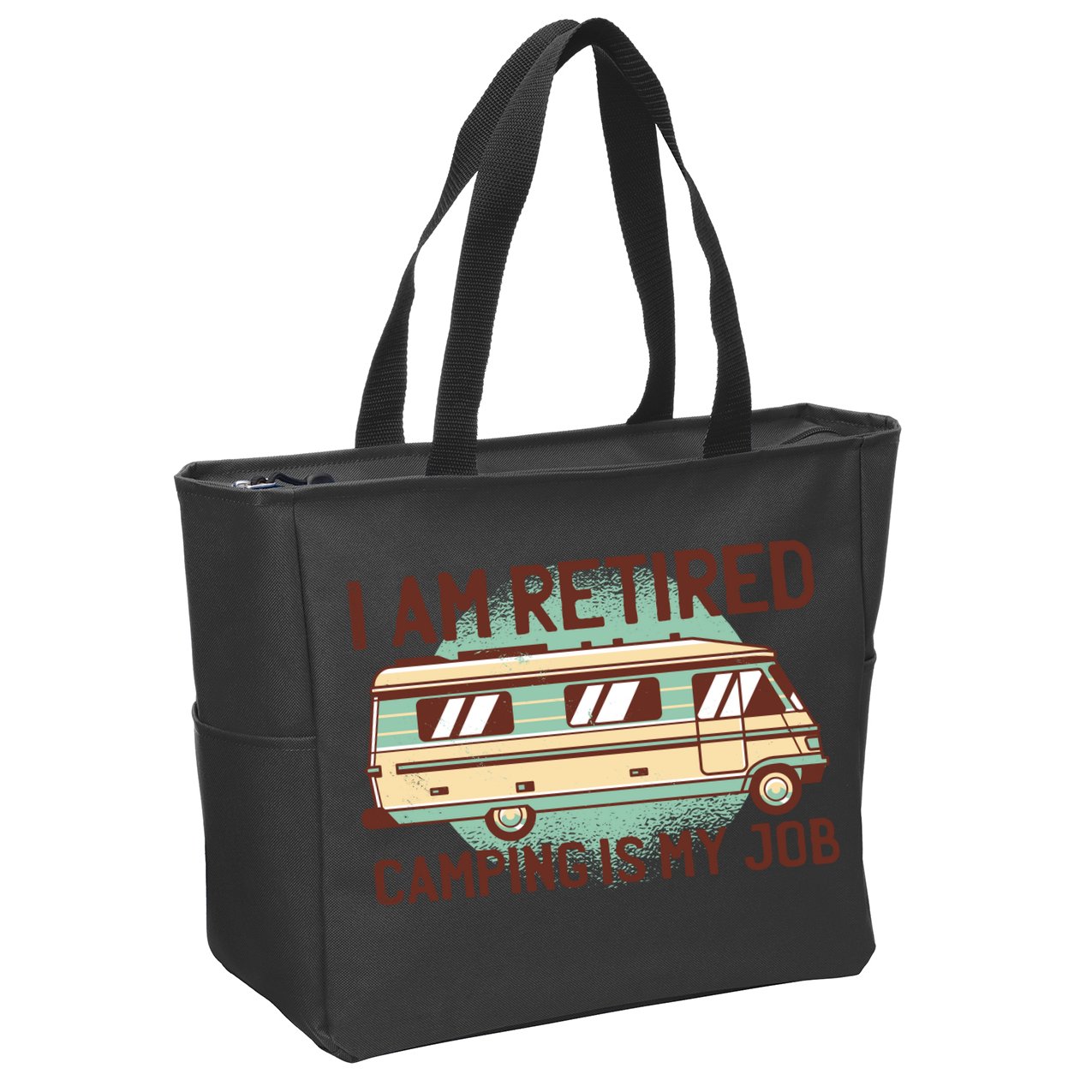 I Am Retired Camping Is My Job Zip Tote Bag