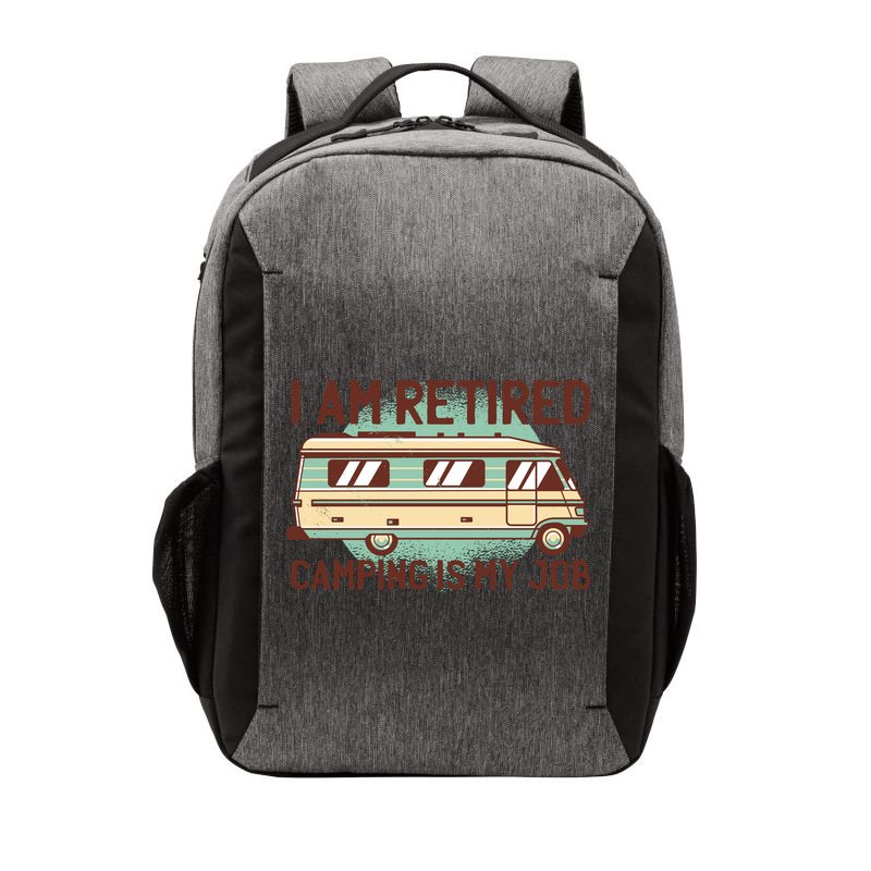 I Am Retired Camping Is My Job Vector Backpack