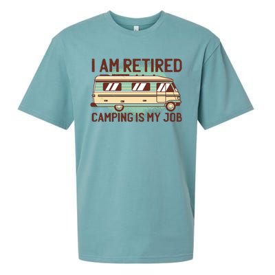 I Am Retired Camping Is My Job Sueded Cloud Jersey T-Shirt