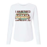 I Am Retired Camping Is My Job Womens Cotton Relaxed Long Sleeve T-Shirt