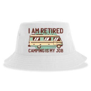 I Am Retired Camping Is My Job Sustainable Bucket Hat