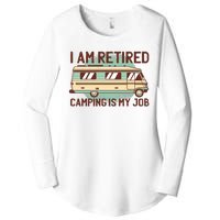 I Am Retired Camping Is My Job Women's Perfect Tri Tunic Long Sleeve Shirt