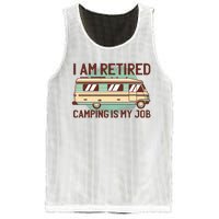 I Am Retired Camping Is My Job Mesh Reversible Basketball Jersey Tank