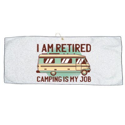 I Am Retired Camping Is My Job Large Microfiber Waffle Golf Towel