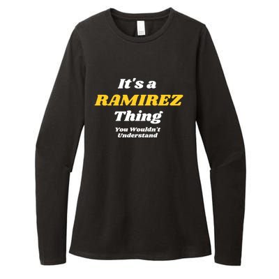 Its A Ramirez Thing You Wouldnt Understand Family Name Great Gift Womens CVC Long Sleeve Shirt