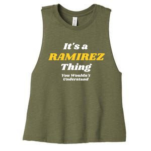 Its A Ramirez Thing You Wouldnt Understand Family Name Great Gift Women's Racerback Cropped Tank