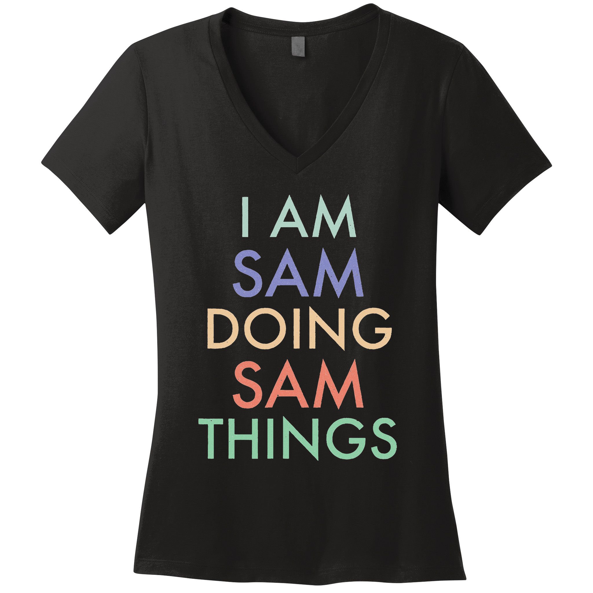 I Am Sam. Doing Sam Things. Fun Celebration Women's V-Neck T-Shirt