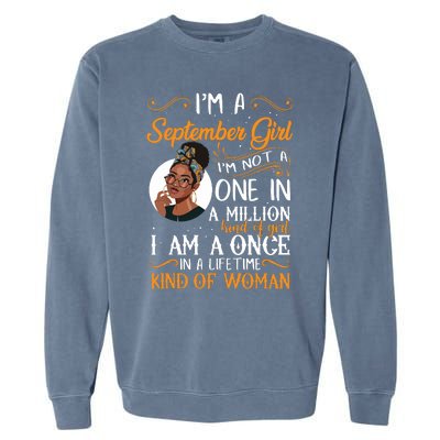 Im A September Girl Black Virgo Libra Birthday Garment-Dyed Sweatshirt