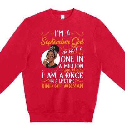 Im A September Girl Black Virgo Libra Birthday Premium Crewneck Sweatshirt