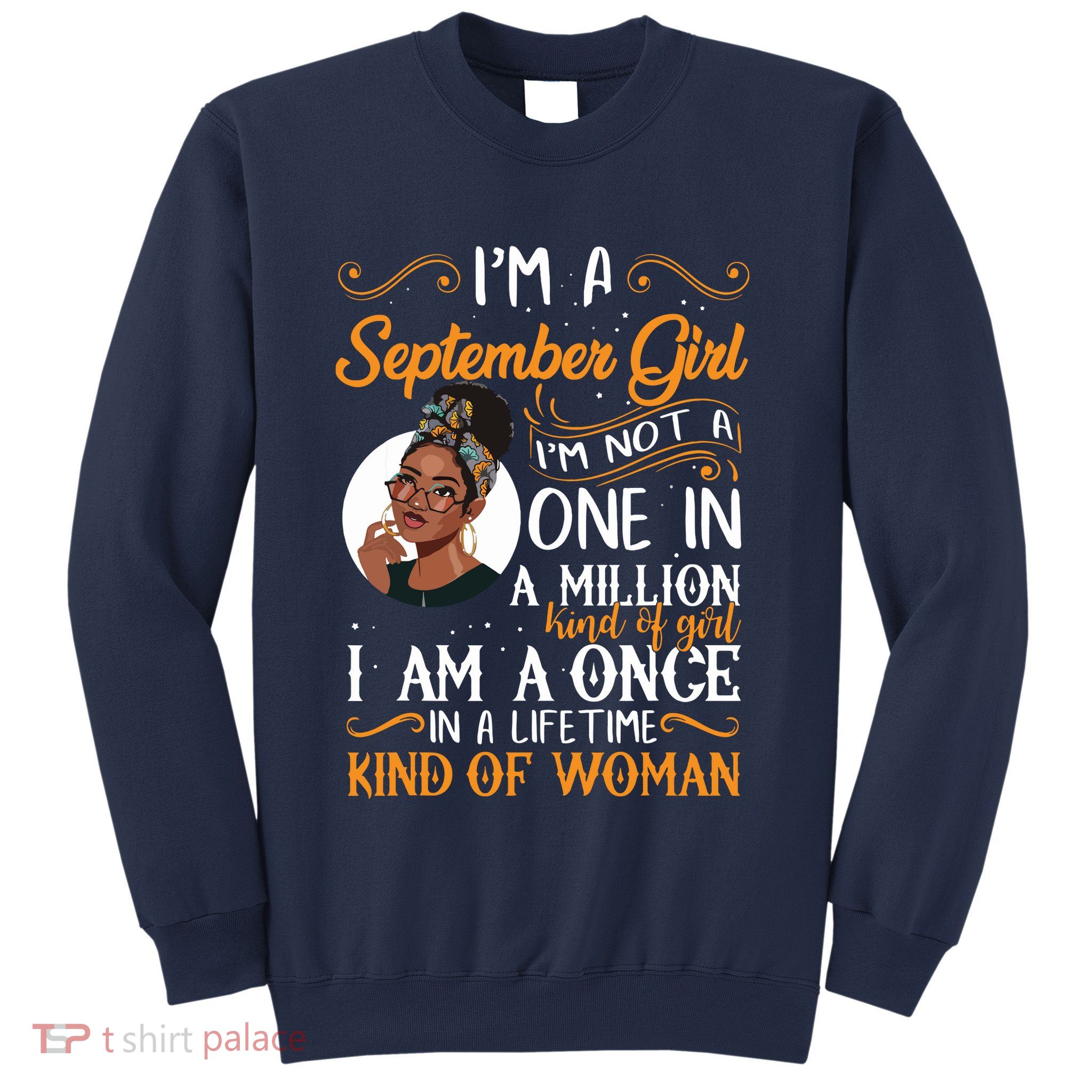 Im A September Girl Black Virgo Libra Birthday Sweatshirt