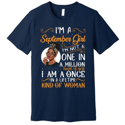 Im A September Girl Black Virgo Libra Birthday Premium T-Shirt