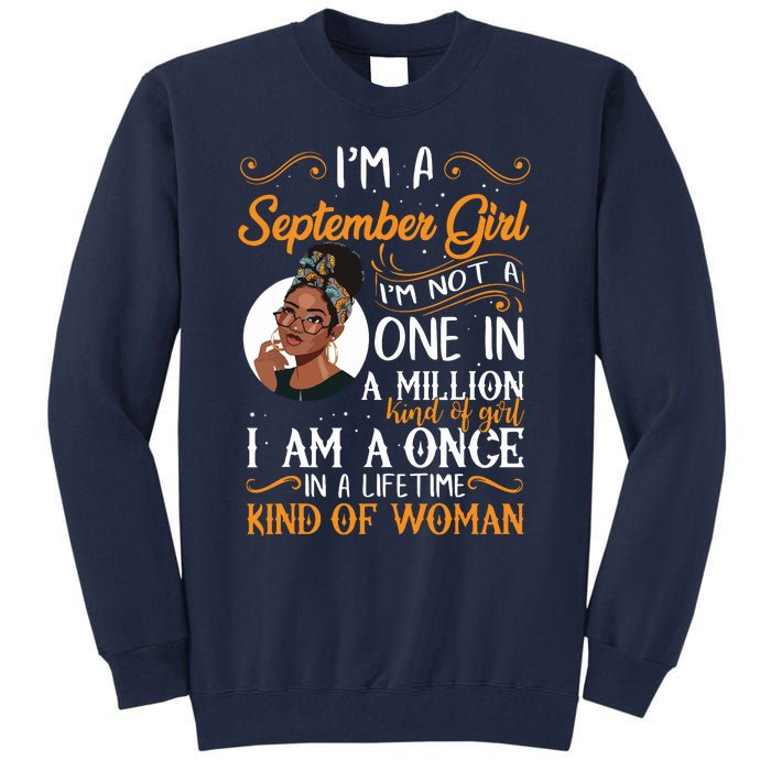 Im A September Girl Black Virgo Libra Birthday Tall Sweatshirt