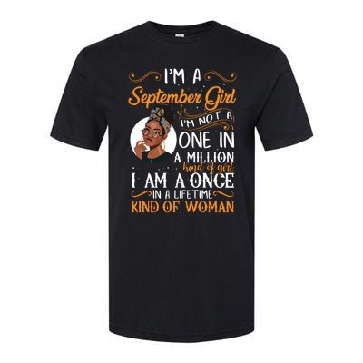 Im A September Girl Black Virgo Libra Birthday Softstyle CVC T-Shirt