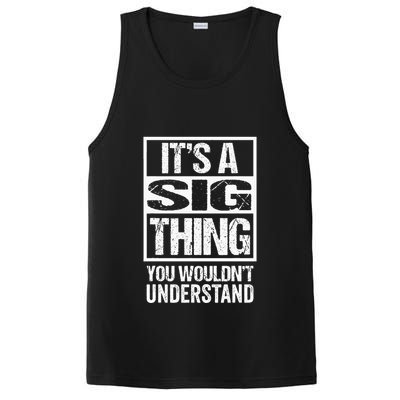 Its A Sig Thing You Wouldnt Understand First Name PosiCharge Competitor Tank