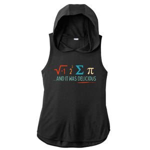 I Ate Some Pie And It Was Delicious I Ate Some Pi Math Ladies PosiCharge Tri-Blend Wicking Draft Hoodie Tank