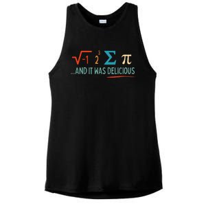 I Ate Some Pie And It Was Delicious I Ate Some Pi Math Ladies PosiCharge Tri-Blend Wicking Tank