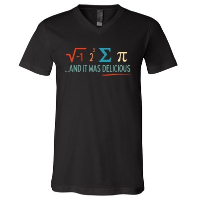 I Ate Some Pie And It Was Delicious I Ate Some Pi Math V-Neck T-Shirt