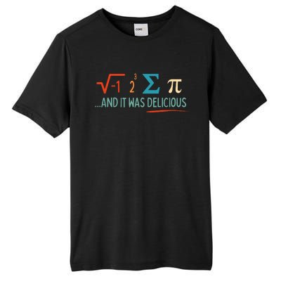 I Ate Some Pie And It Was Delicious I Ate Some Pi Math Tall Fusion ChromaSoft Performance T-Shirt