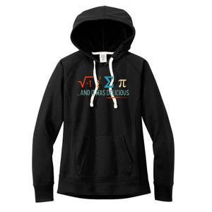 I Ate Some Pie And It Was Delicious I Ate Some Pi Math Women's Fleece Hoodie