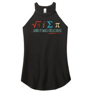 I Ate Some Pie And It Was Delicious I Ate Some Pi Math Women's Perfect Tri Rocker Tank