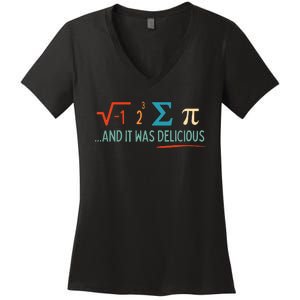 I Ate Some Pie And It Was Delicious I Ate Some Pi Math Women's V-Neck T-Shirt