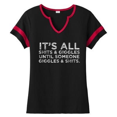 Its All Shits And Giggles Funny Adult Humor Friend Ladies Halftime Notch Neck Tee