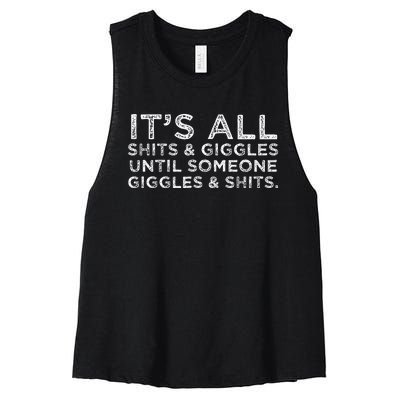 Its All Shits And Giggles Funny Adult Humor Friend Women's Racerback Cropped Tank