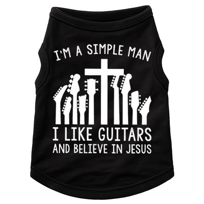 Im A Simple Man I Like Guitars And Believe In Jesus Doggie Tank
