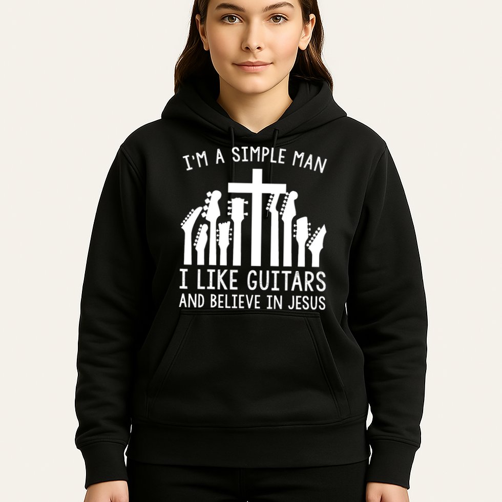 Im A Simple Man I Like Guitars And Believe In Jesus Hoodie