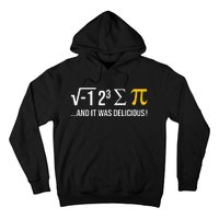 I Ate Some Pie And It Was Delicious Funny Pi Day Math Pun Hoodie