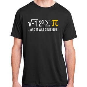 I Ate Some Pie And It Was Delicious Funny Pi Day Math Pun Adult ChromaSoft Performance T-Shirt