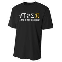 I Ate Some Pie And It Was Delicious Funny Pi Day Math Pun Performance Sprint T-Shirt