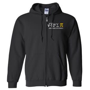 I Ate Some Pie And It Was Delicious Funny Pi Day Math Pun Full Zip Hoodie